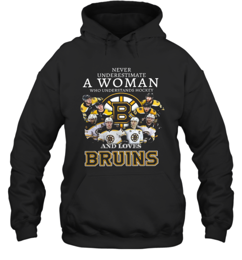 Never Underestimate A Woman Who Understands Hockey And Love Boston Bruins Hoodie