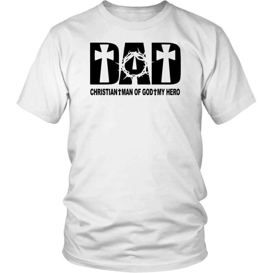 Dad christian man of God my hero christian t-shirt | christian gifts