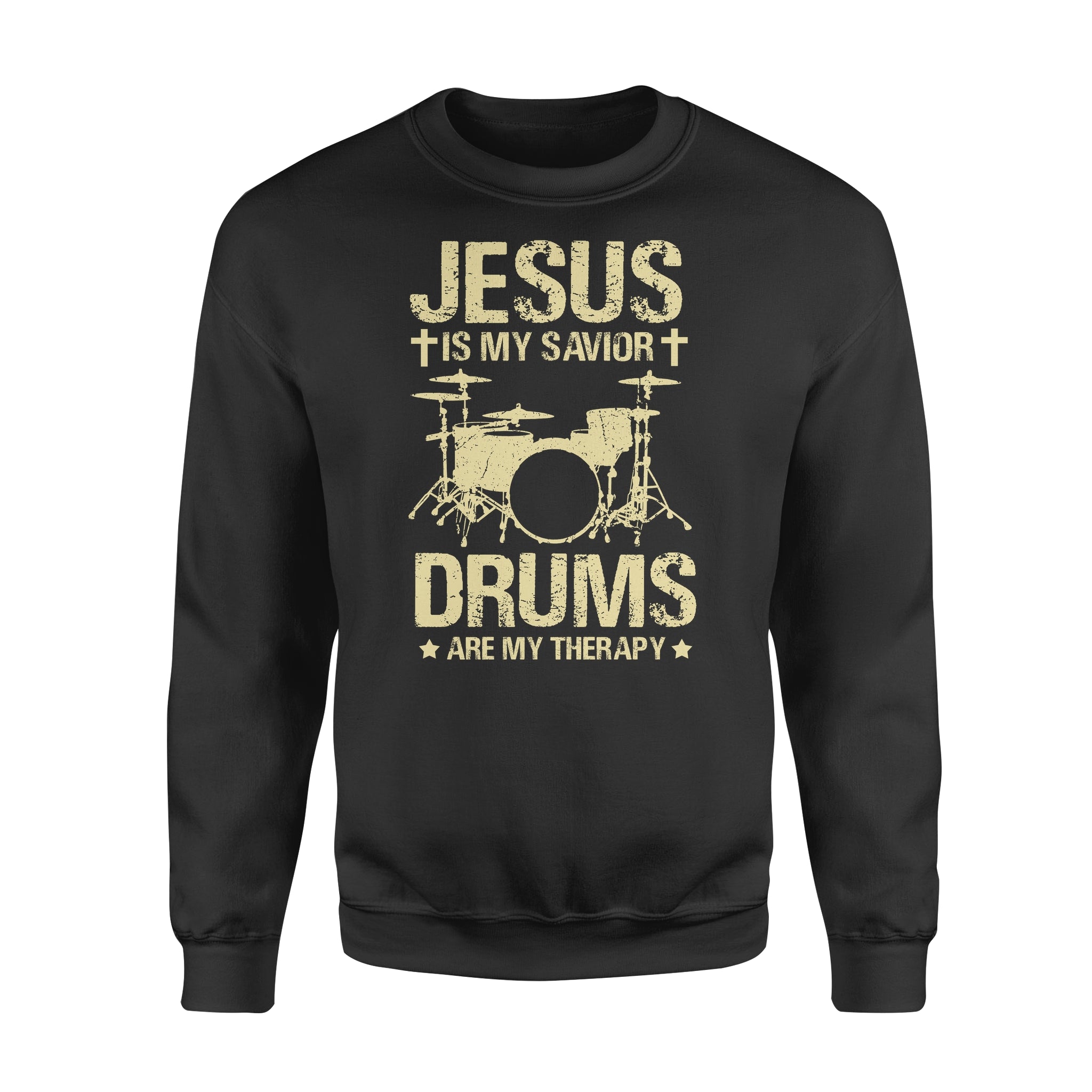 Jesus Is My Savior Drums Are My Therapy For Drummer – Standard Crew Neck Sweatshirt