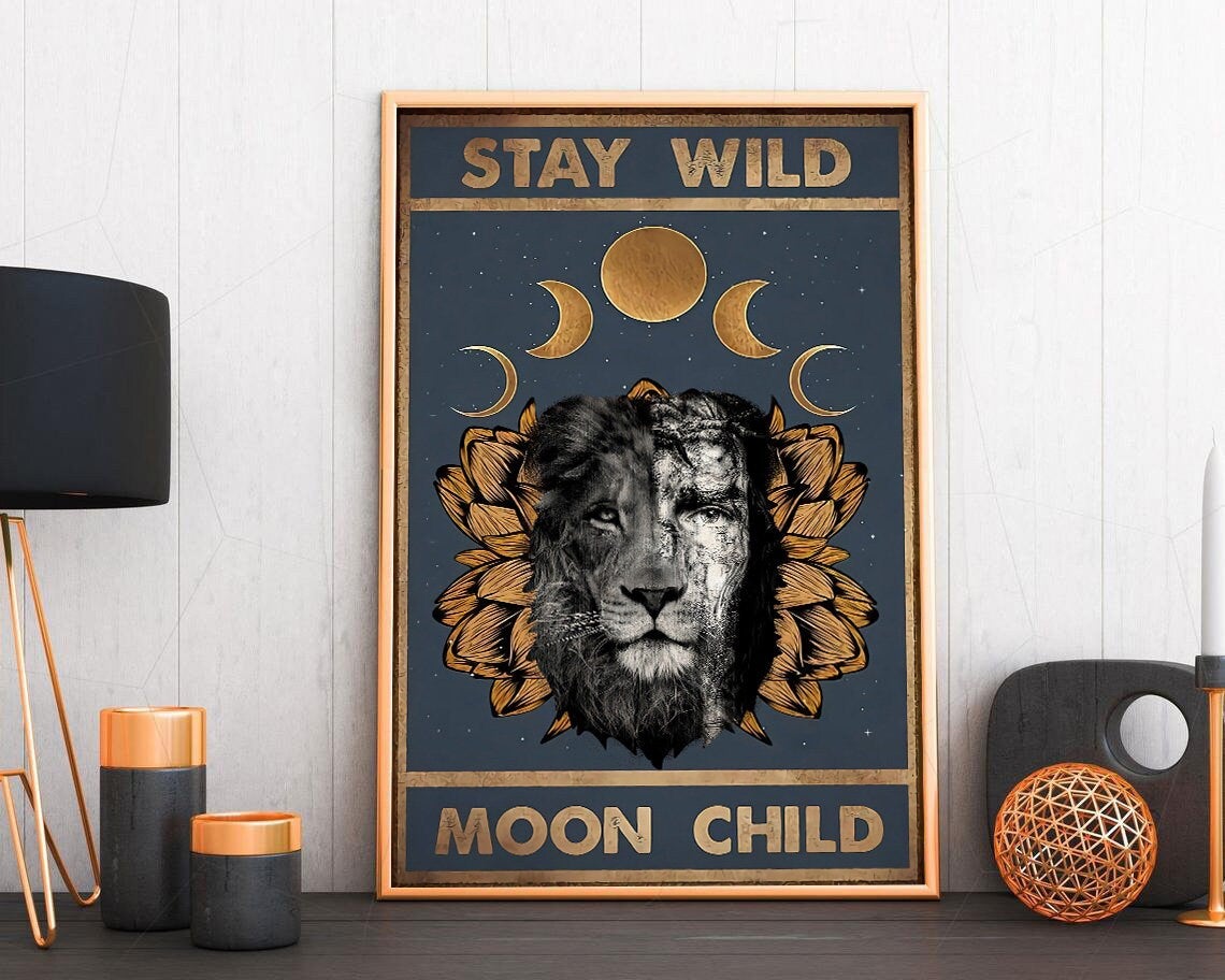 The Lion Stay Wild Moon Child Canvas And Poster, Canvas Prints, My Poster Wall, Canvas Wall Art, Wall Decor Visual Art