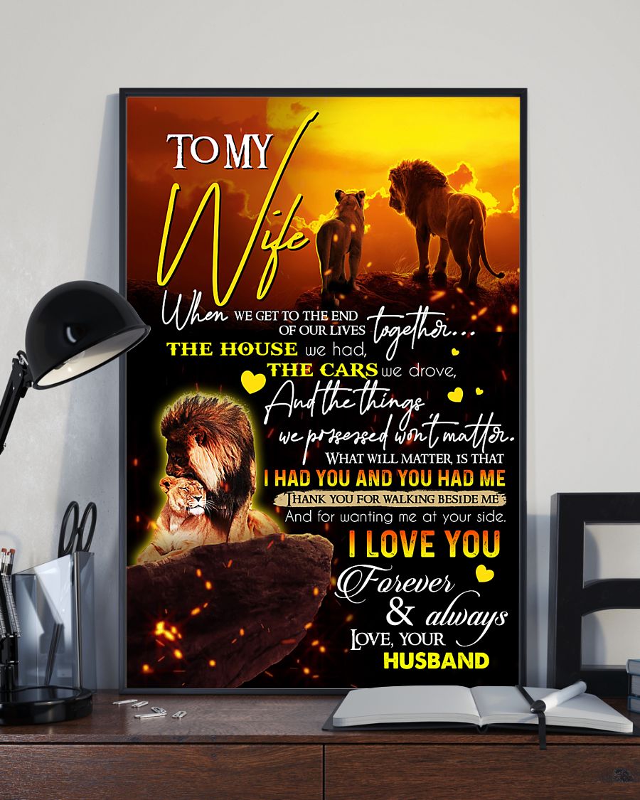 To My Wife – Lion Couple – When We Get To The End – Poster 131