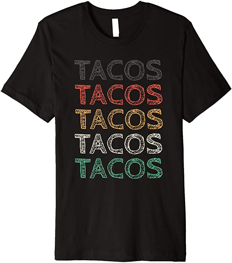 Vintage Tacos Lover Tee Taco Cinco de Mayo Food Festival Premium T-Shirt