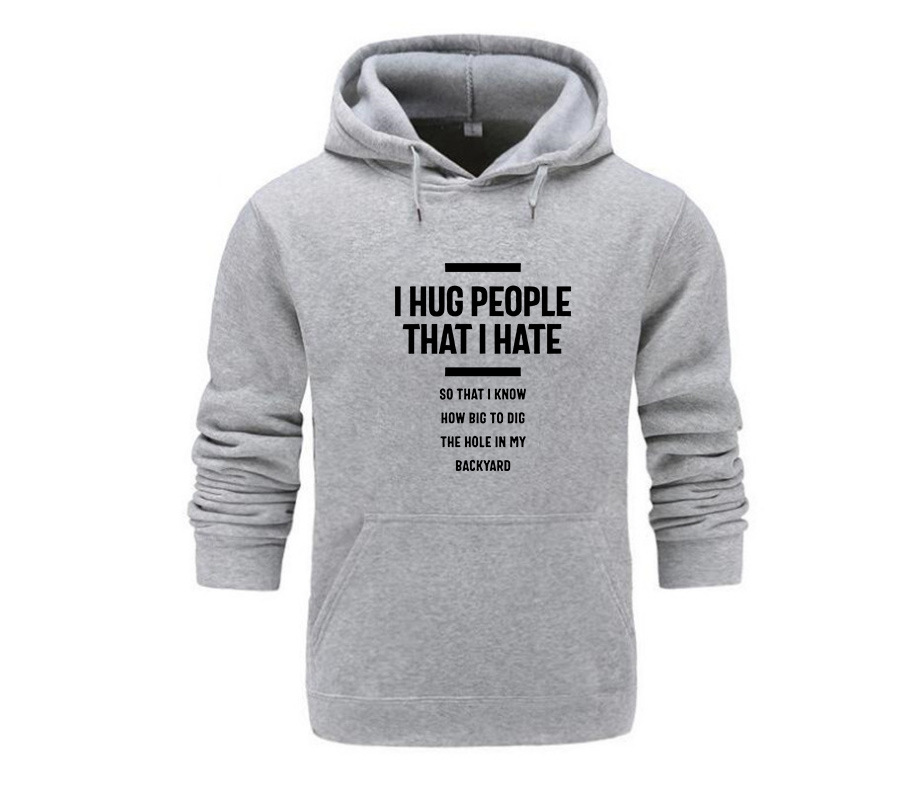 Autumn Winter Woman Sweater Fleece Female Hoody Hooded Long Sleeve Hoodies I Hug People That I Hate Sweatshirt Woman Clothes alx