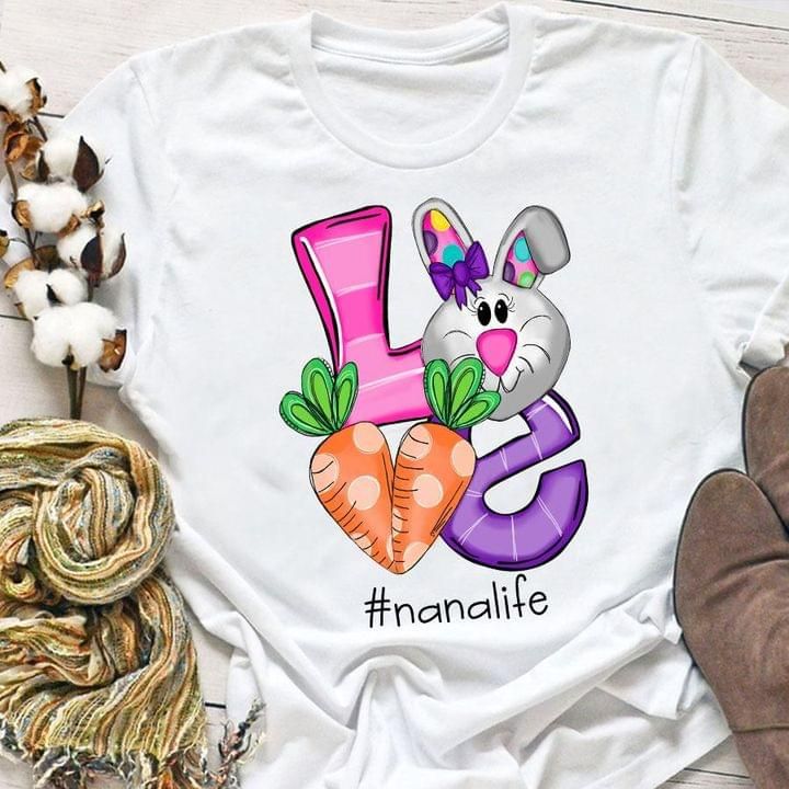 Love nanalife bunny carrot grandmother shirt Tshirt Hoodie Sweater