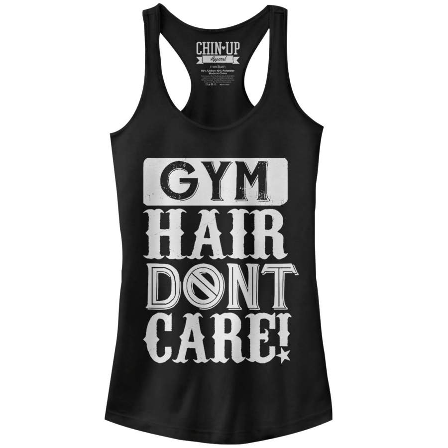 CHIN UP Junior’s Gym Hair Don’t Care  Racerback Tank