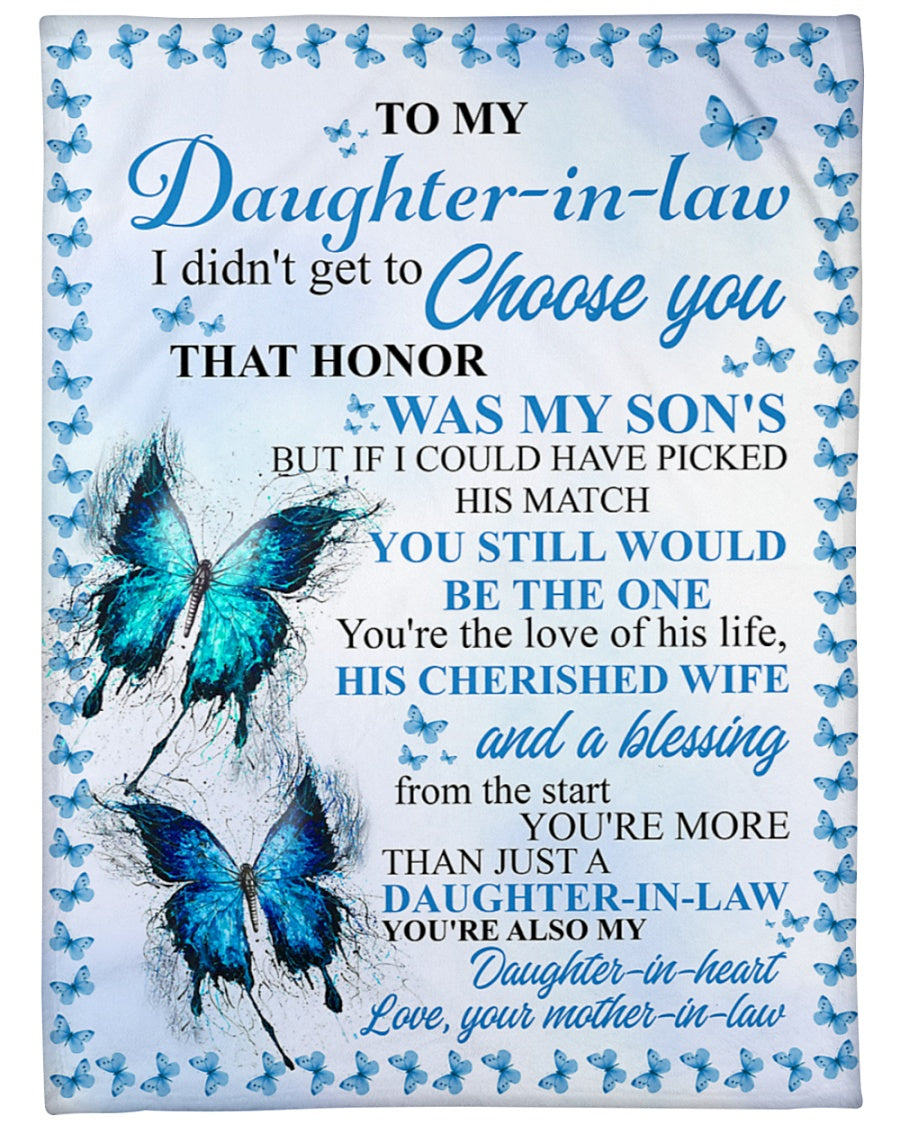 To My Daughter – In – Law Blanket – I Didn’T Get To Choose You Gift For Daughter – In – Law From Mother – In – Law Birthday Gift Home Decor Bedding Couch Sofa Soft