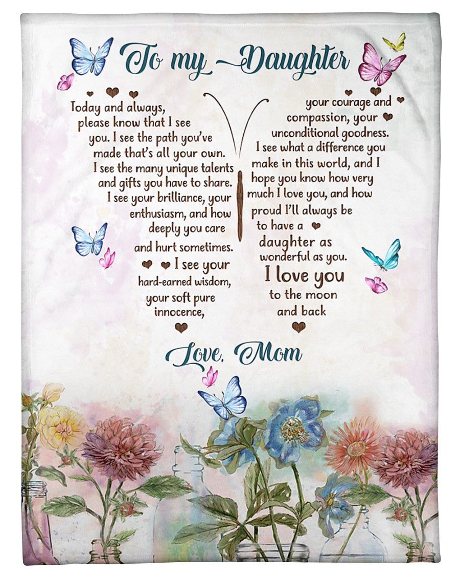 To My Daughter Today And Always I Love You Butterfly Blanket Gift For Daughter From Mom Birthday Gift Home Decor Bedding Couch Sofa Soft And Comfy Cozy