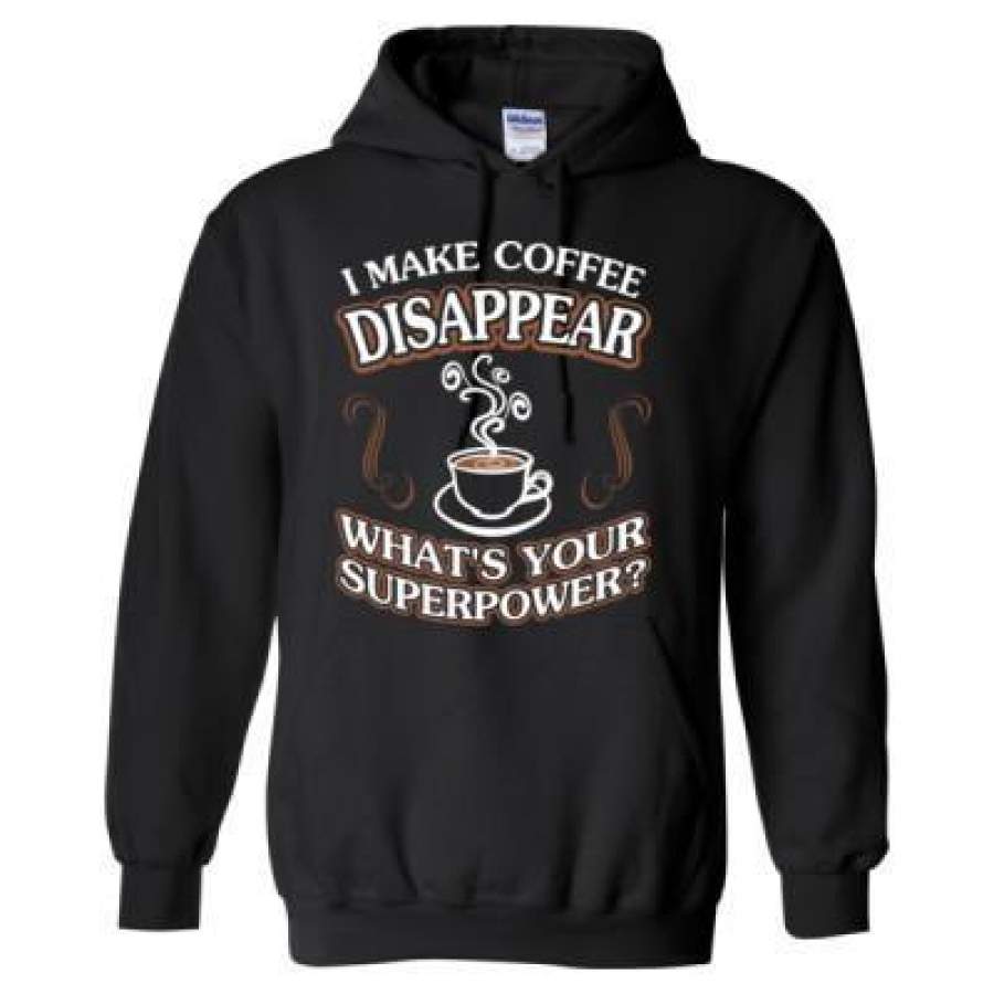 AGR I Make Coffee Disappear Whats Your Superpower – Heavy Blend™ Hooded Sweatshirt