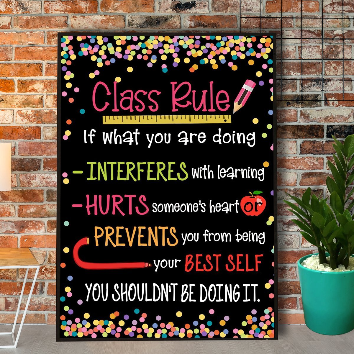 Class Rule If What You Are Doing Interferes With Learning Poster No ...