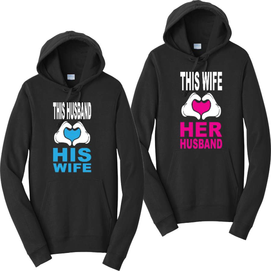 This Husband Loves His Wife And This Wife Loves Her Husband Couples Hoodies Matching Sweatshirts
