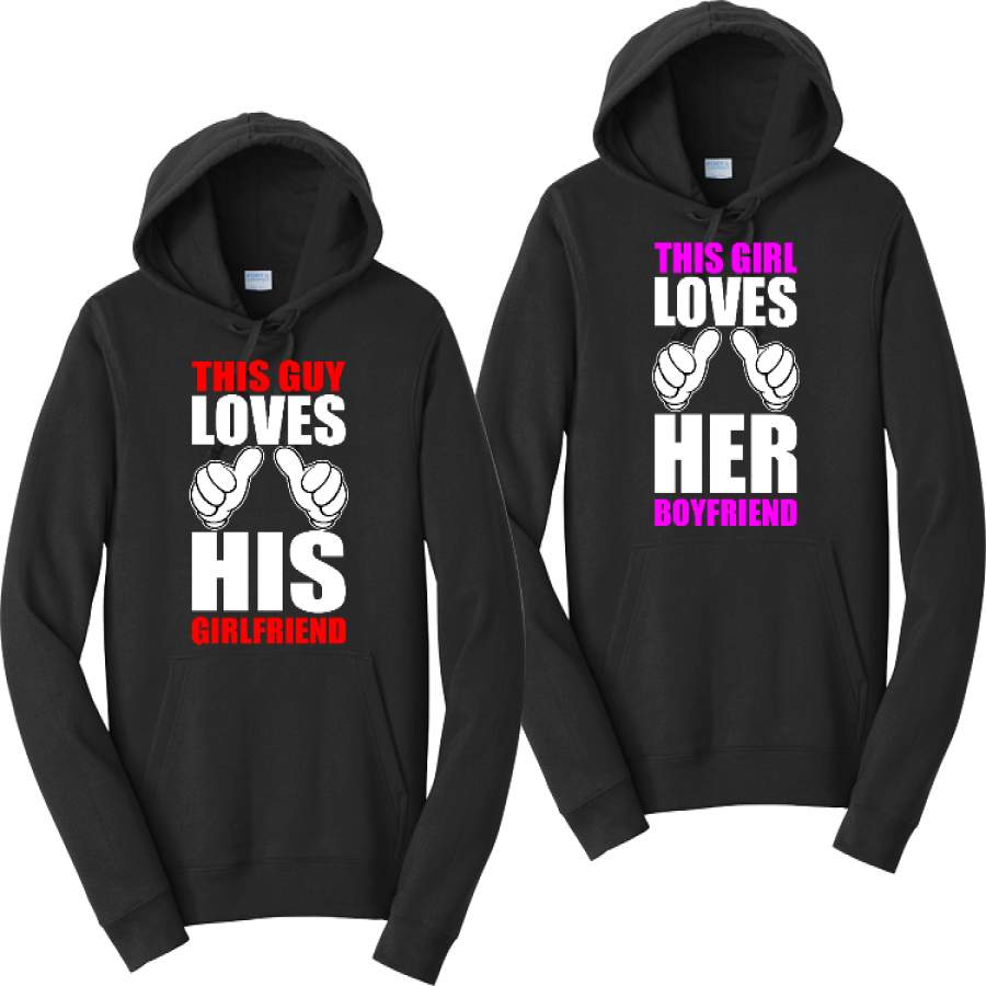 This Guy Loves His Girlfriend And This Girl Loves Her Boyfriend Couples Hoodies Matching Sweatshirts