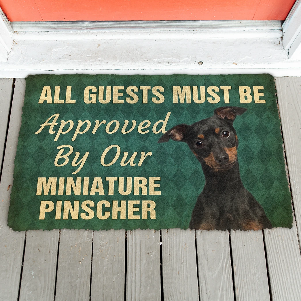 3D Must Be Approved By Our Miniature Pinscher Custom Doormat