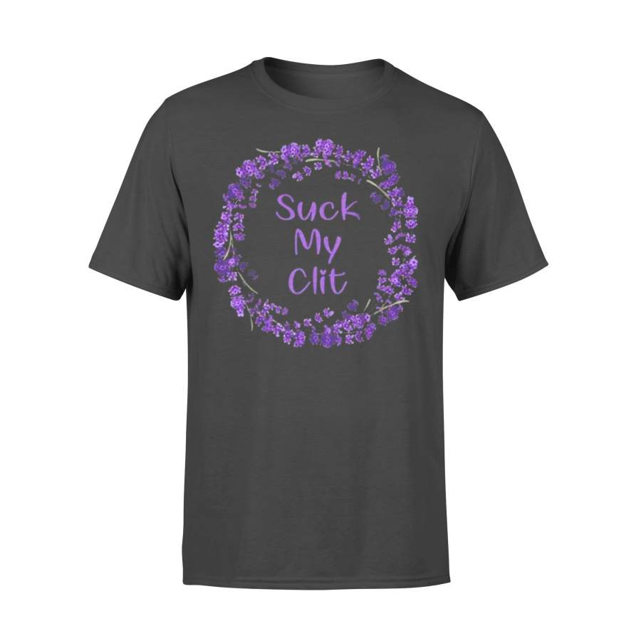 Suck My Clit T-shirt