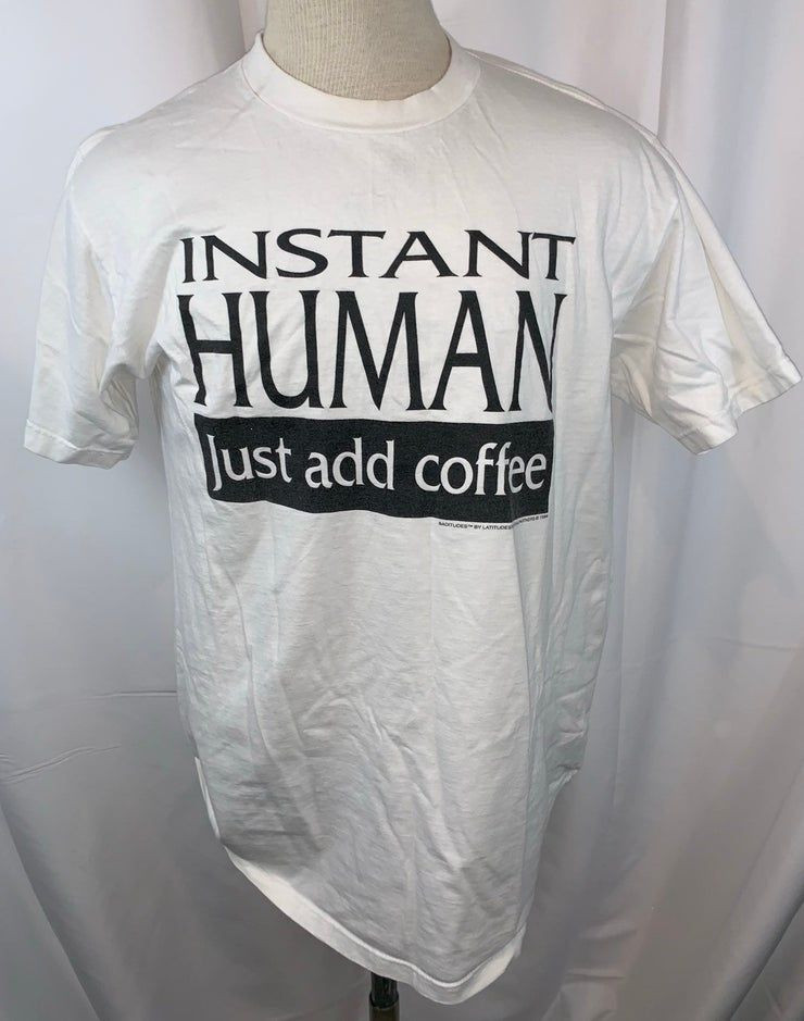 Vintage 1994 Instant Human Just Add Coffee Graphic Funny Joke Shirt