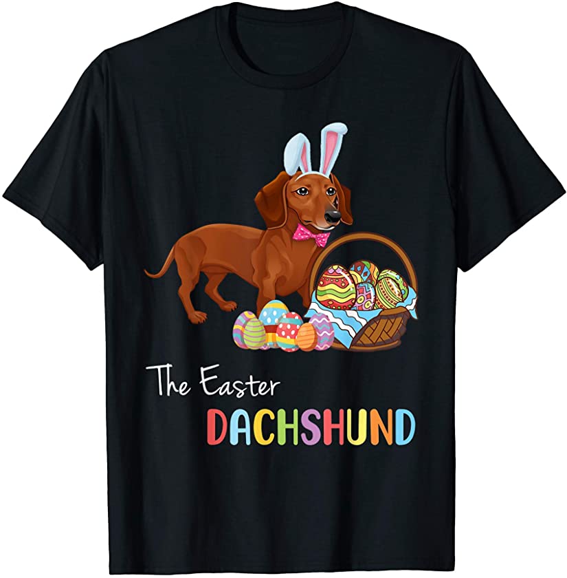 Dachshund Easter Day Costume Love Rabbit Eggs T-Shirt