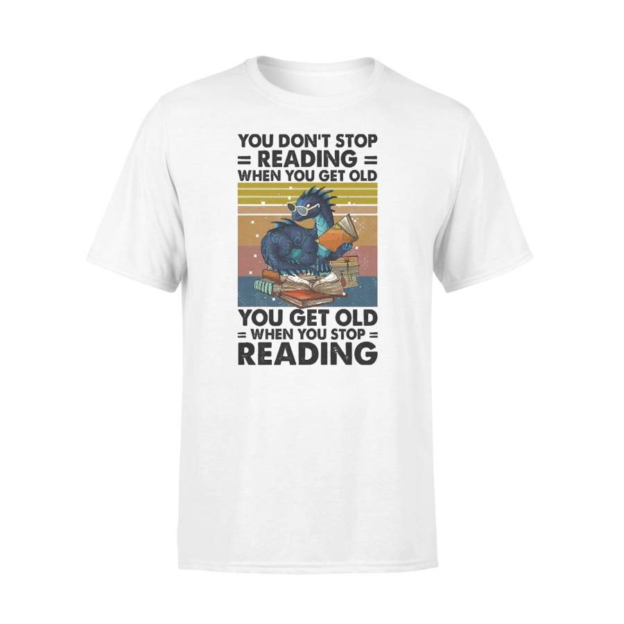 Dragon You Don’t Stop Reading When You Get Old Vintage Retro T-shirt