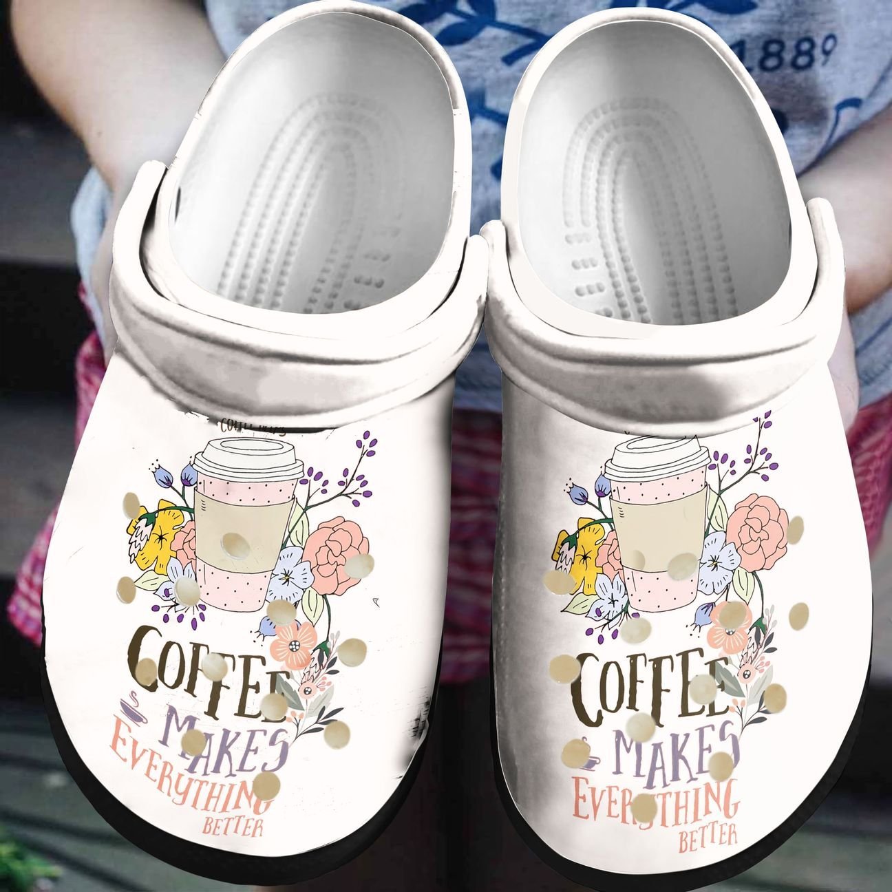 Coffee Personalized Clog, Custom Name, Text, Color, Number Fashion Style For Women, Men, Kid, Print 3D Coffee Makes Everything Better