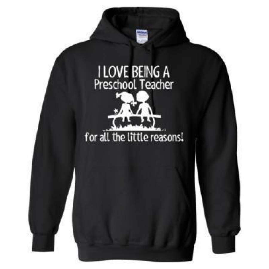 AGR I Love Being A Preschool Teacher For All The Little Reasons – Heavy Blend™ Hooded Sweatshirt