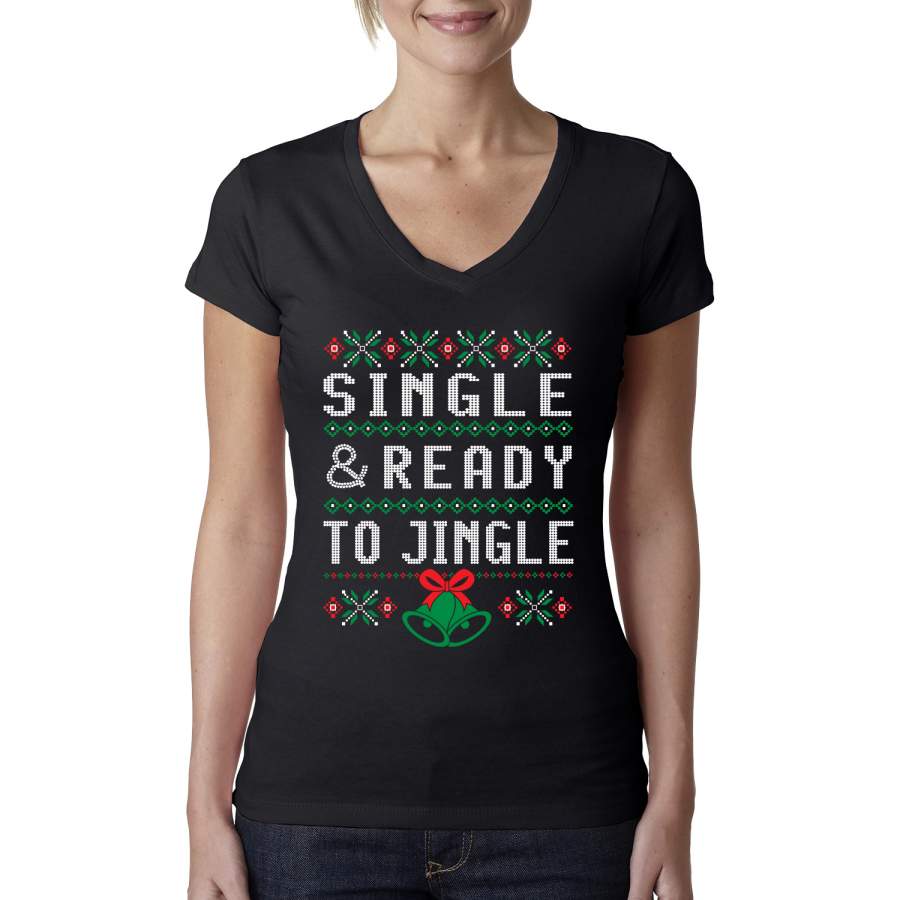 Single and Ready to Jingle Ugly Christmas Sweater Womens Junior Fit V-Neck Tee