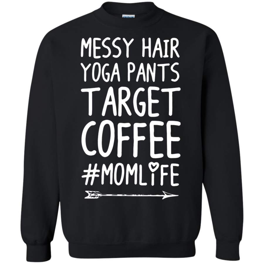 AGR Messy Hair Yoga Pant Target Coffee Mom Life Sweatshirt