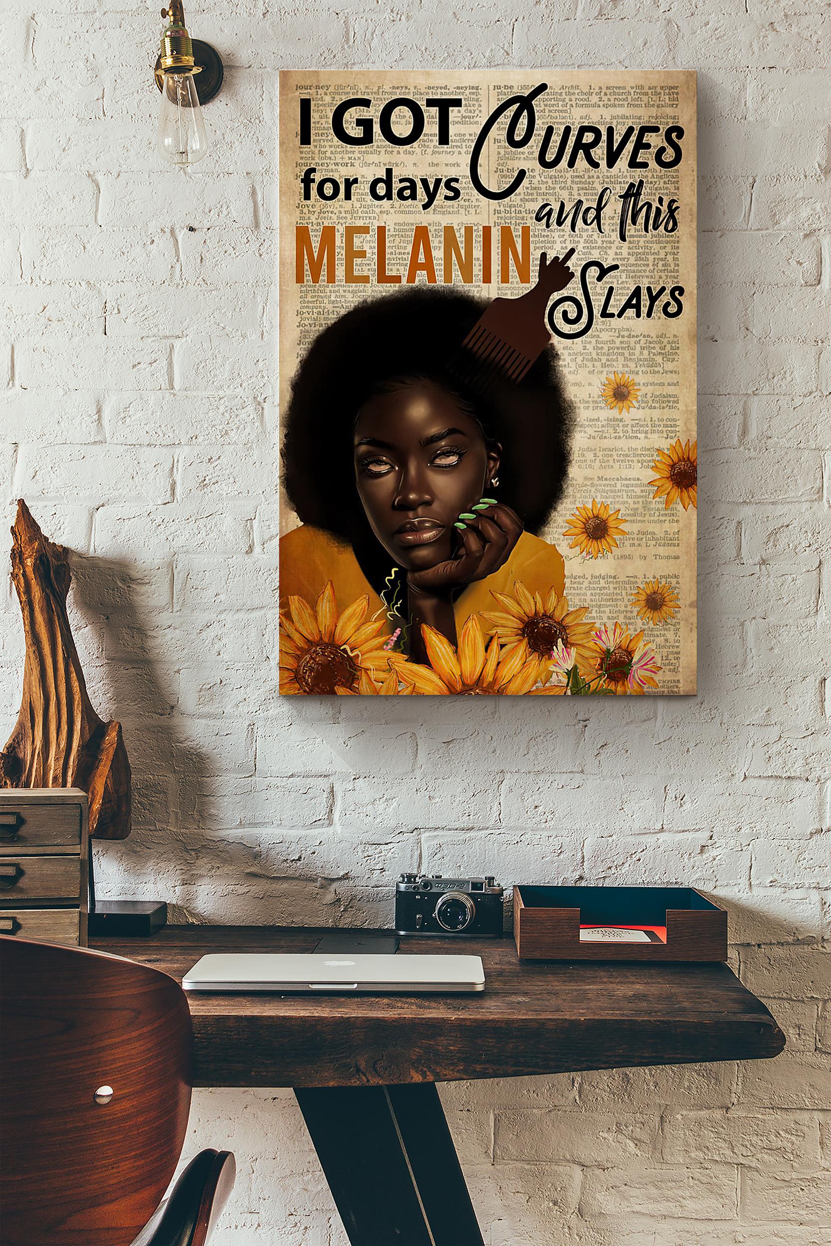 Black Girl I Got Curves For Days And This Melanin Slays Dictionary Poster Wrapped Canvas