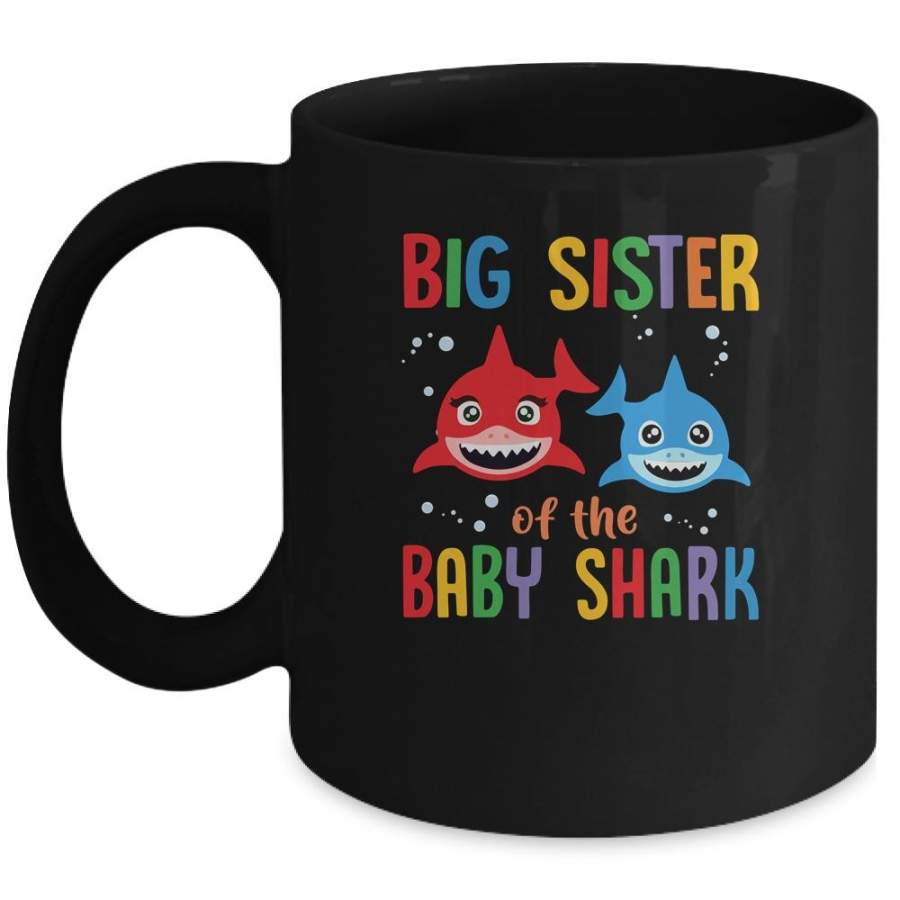 Big Sister Of The Baby Shark Birthday Sister Shark Mug