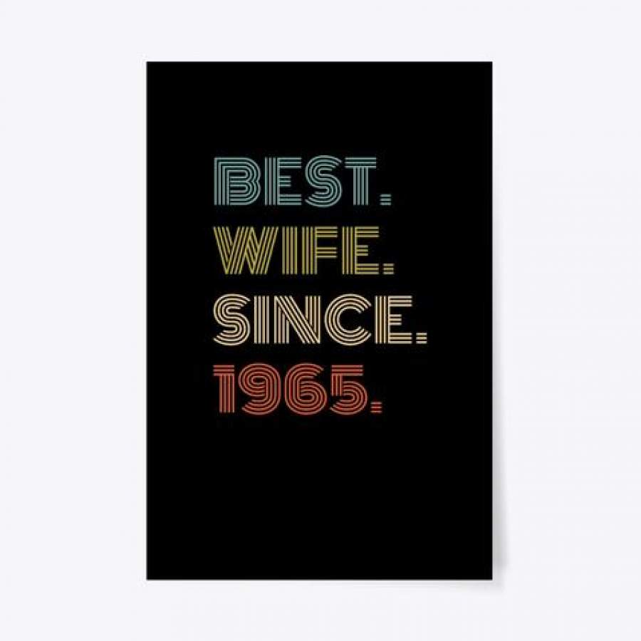 Best Wife Since 1965 Vintage Style Anniversary Gift Vertical Poster