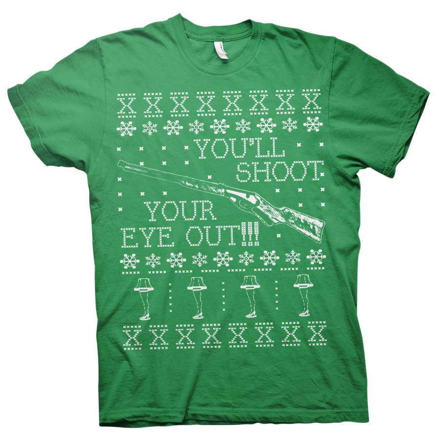 You’ll Shoot Your Eye Out – Funny BB Gun Christmas Sweater-T-Shirt