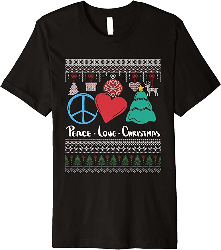 Ugly Christmas Peace Love X-Mas Tree Santa Claus New Year Premium T-Shirt