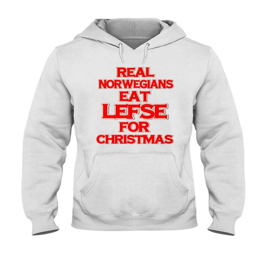Real Norwegians Eat Lefse For Christmas Gift Hoodie