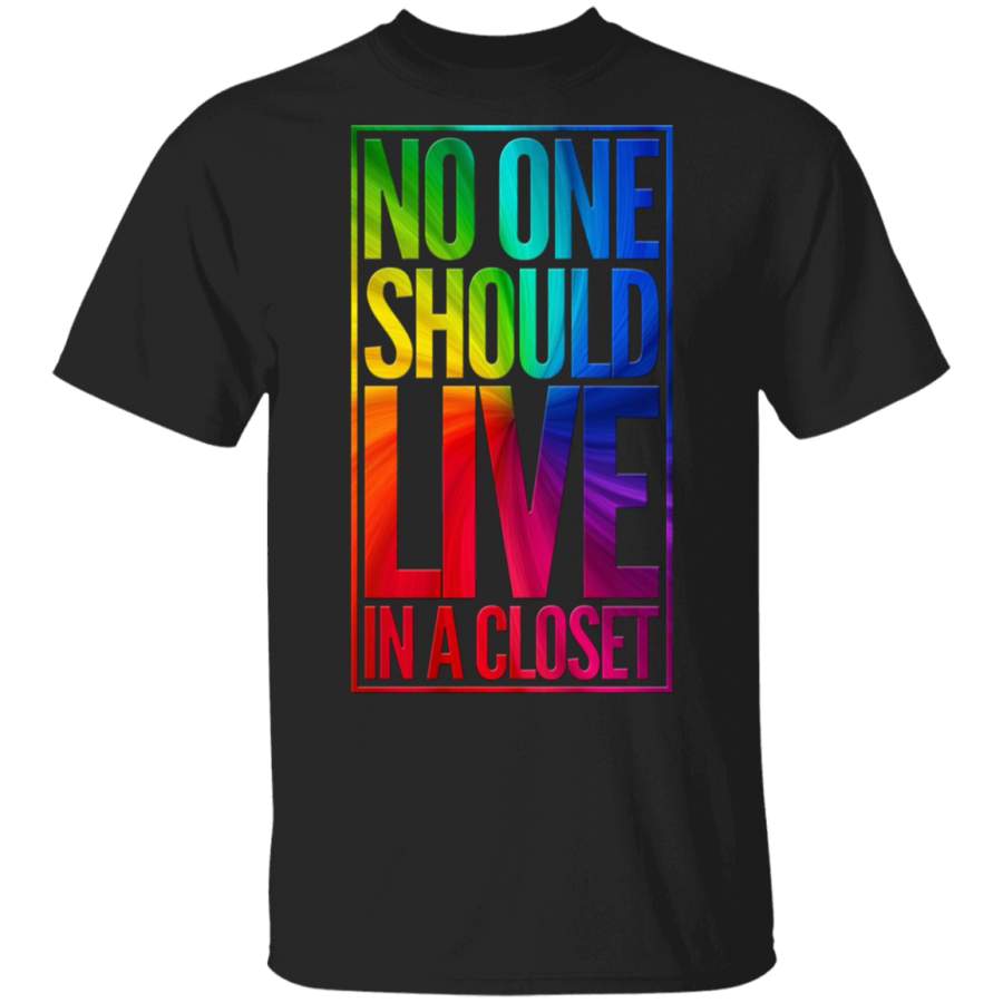 No one should live in a closet Classic T-Shirt