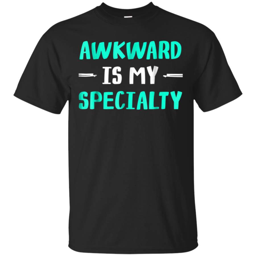 AGR Awkward Is My Specialty TShirt Humor