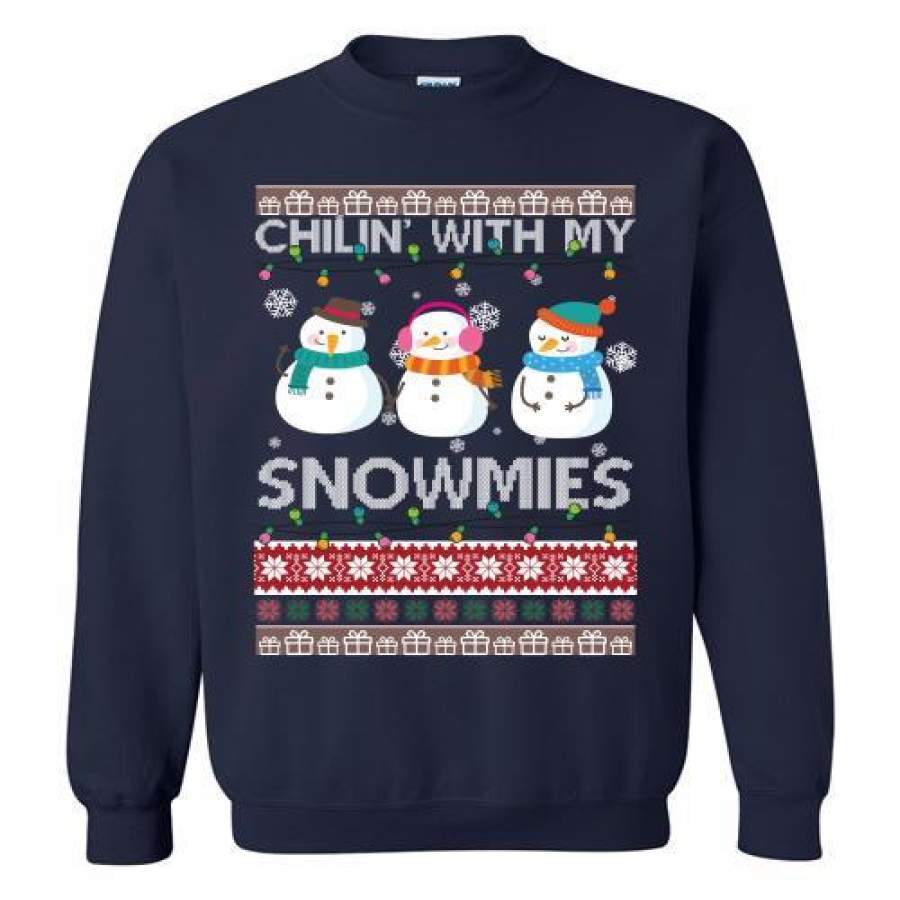 Chillin With My Snowmies Funny Ugly Christmas Sweatshirt