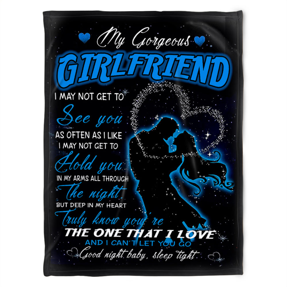 To My Girlfriend Blanket. The One That I Love And I Can’T Let You Go. Gift For Girlfriend From Boyfriend Home Decor Bedding Couch Sofa Soft And Comfy Cozy