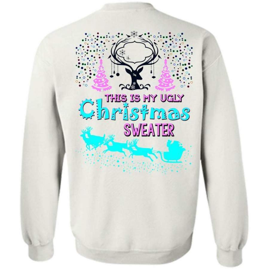 This Girl Loves Christmas T Shirt, This Is My Ugly Christmas Sweater Sweatshirt