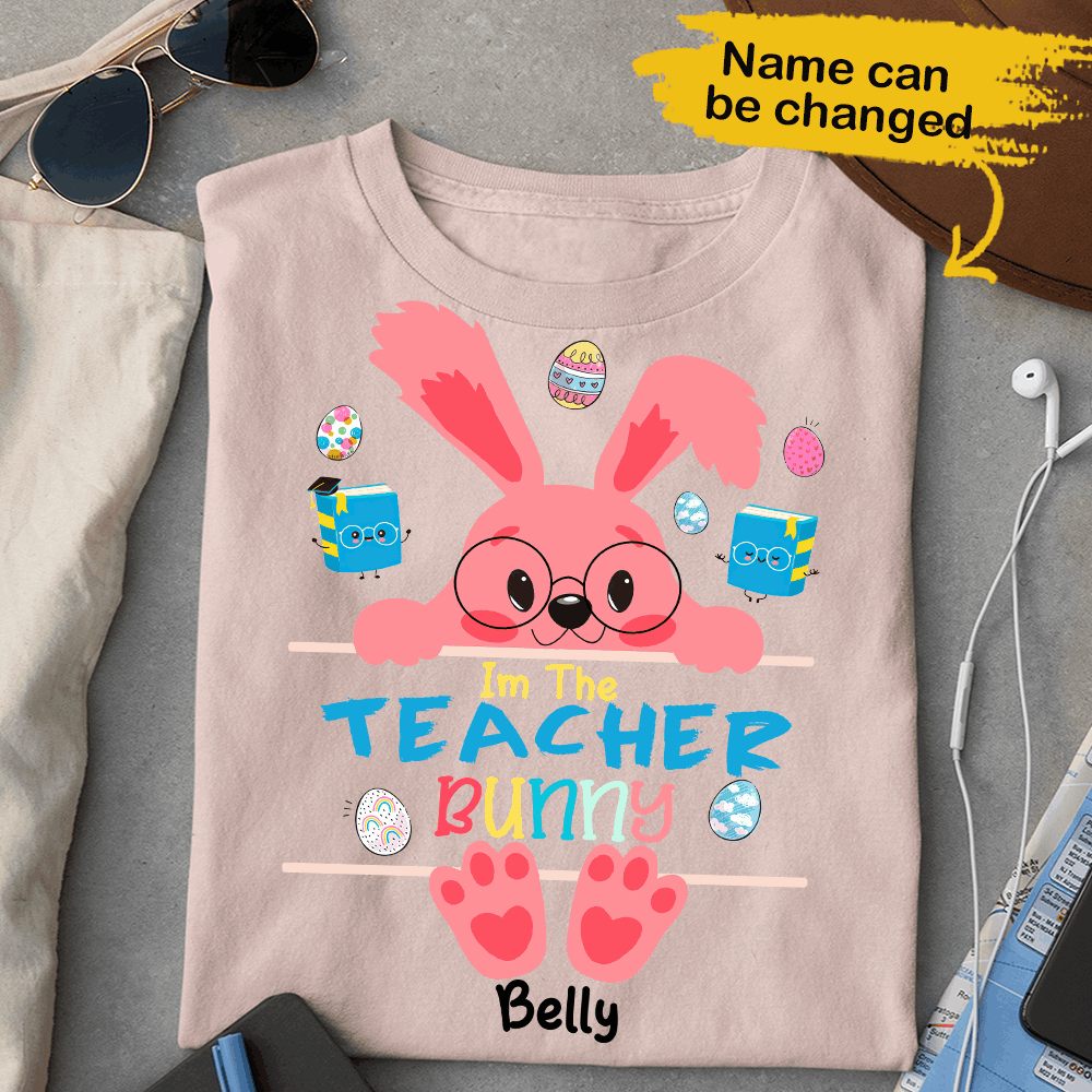 Teacher Easter Day Bunny Eggs Custom Name Personalized T-shirt Holiday Gift For Family & Friends