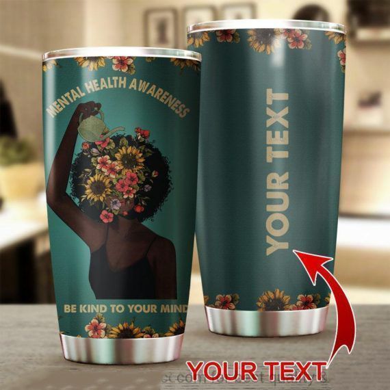 Black Queen Mental Health Awareness Personalized Gift For Lover Day Travel Tumbler All Over Print