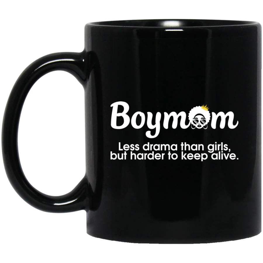 African American Coffee Mug Boymom Less Drama Than Girls But Harder To Keep Alive 11oz – 15oz Black Mug