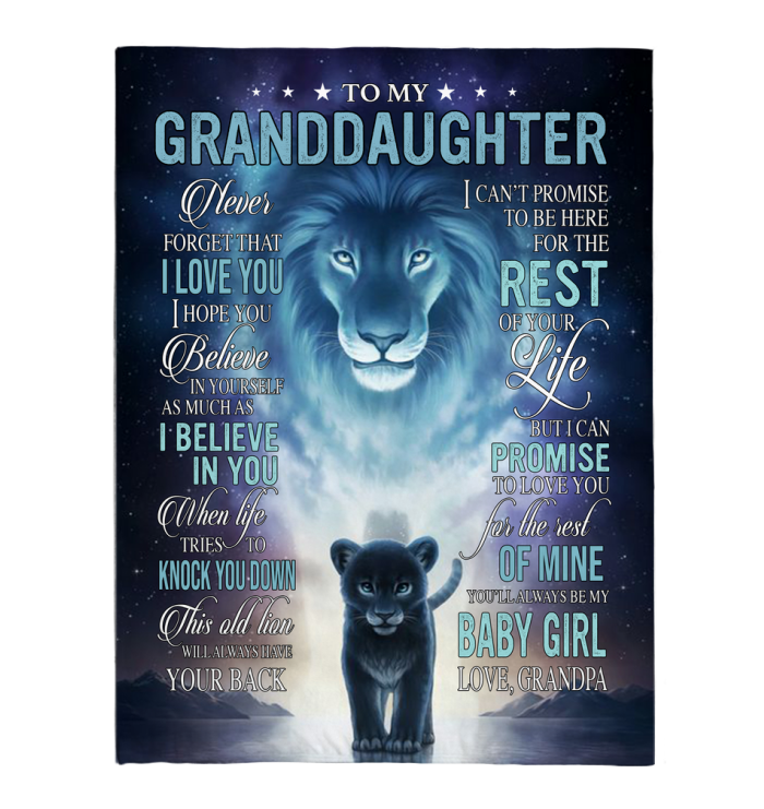 To My Granddaughter Never Forget Grandpa Love You Baby Girl Believe Yourself Lion Cozy Fleece Blanket, Sherpa Blanket