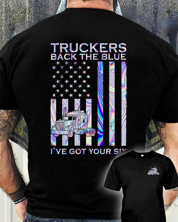 Truckers Back the blue I’ve got your six 2D T-shirt