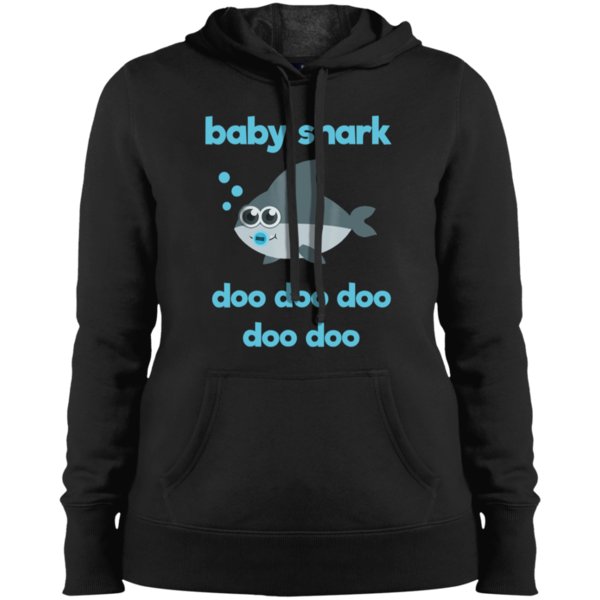 Baby Shark Doo Doo Doo Doo Shark Song Shirt Lst254 Sport-tek Ladies’ Pullover Hooded Sweatshirt