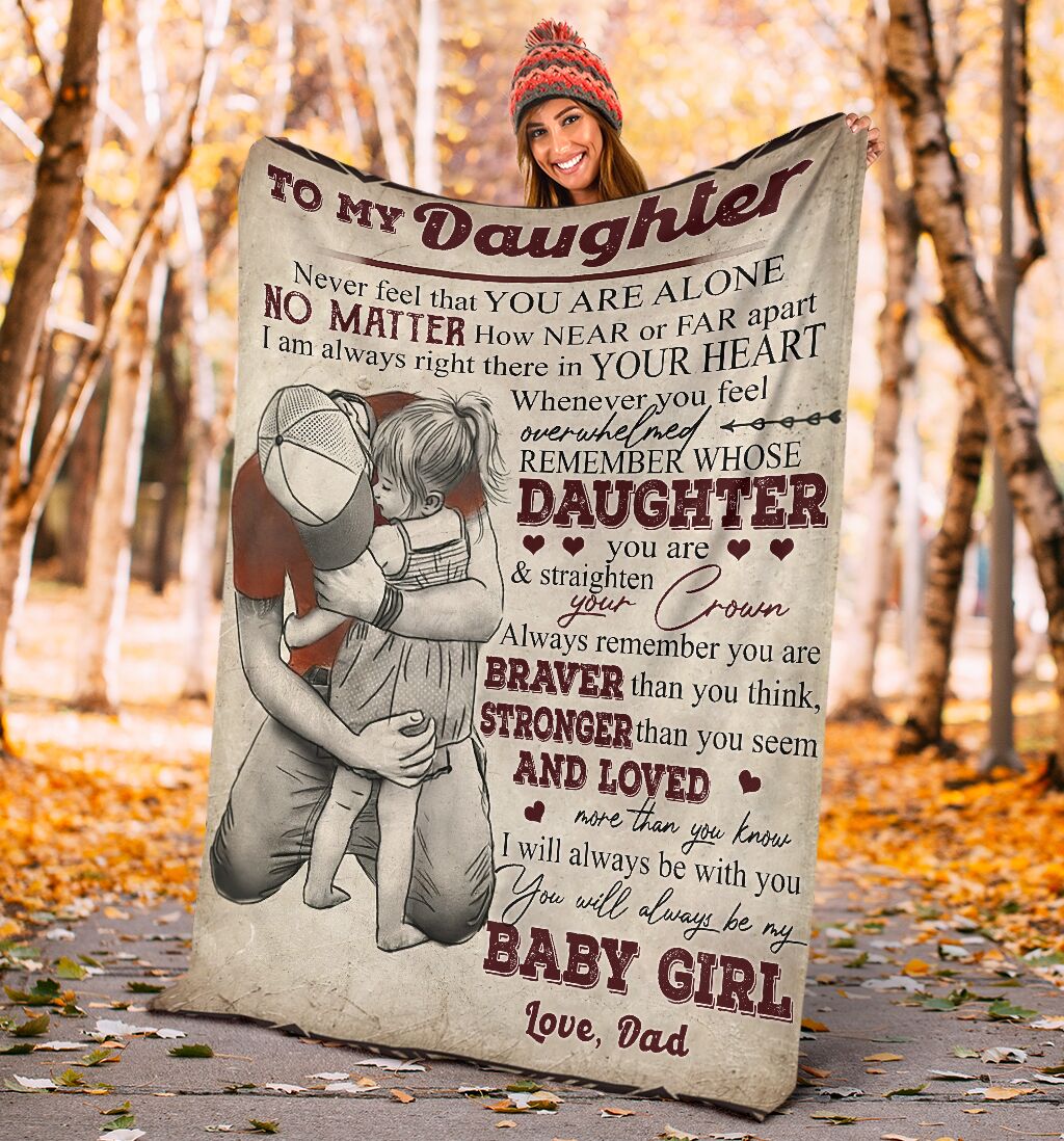 To My Daughter – Daughter Blanket- Love Dad- Gift For Daughter Fleece Blanket Sherpa Blanket