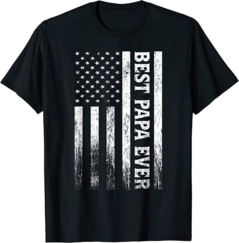 Best Papa Ever Vintage American Flag Father’s Day Gift T-Shirt