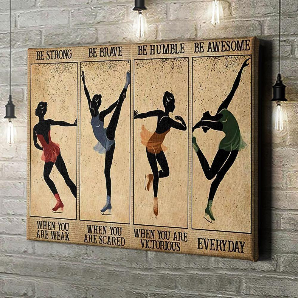 Ballet Activities Poster – Be Strong Be Brave Be Humble Be Awesome Home Décor Birthday Gift For Women Girl – Gigo Smart