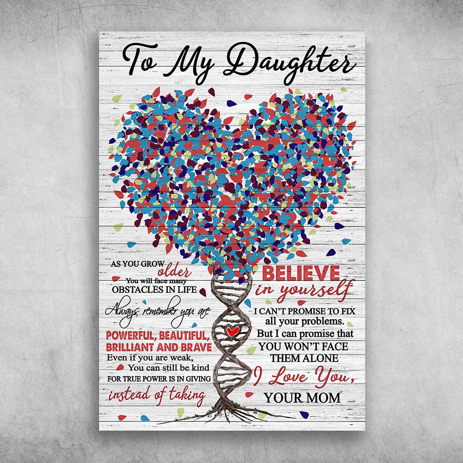 To My Daughter Always Remember You Are Beautiful I Love You Mom Poster Print Wall Art Canvas Wall Decor