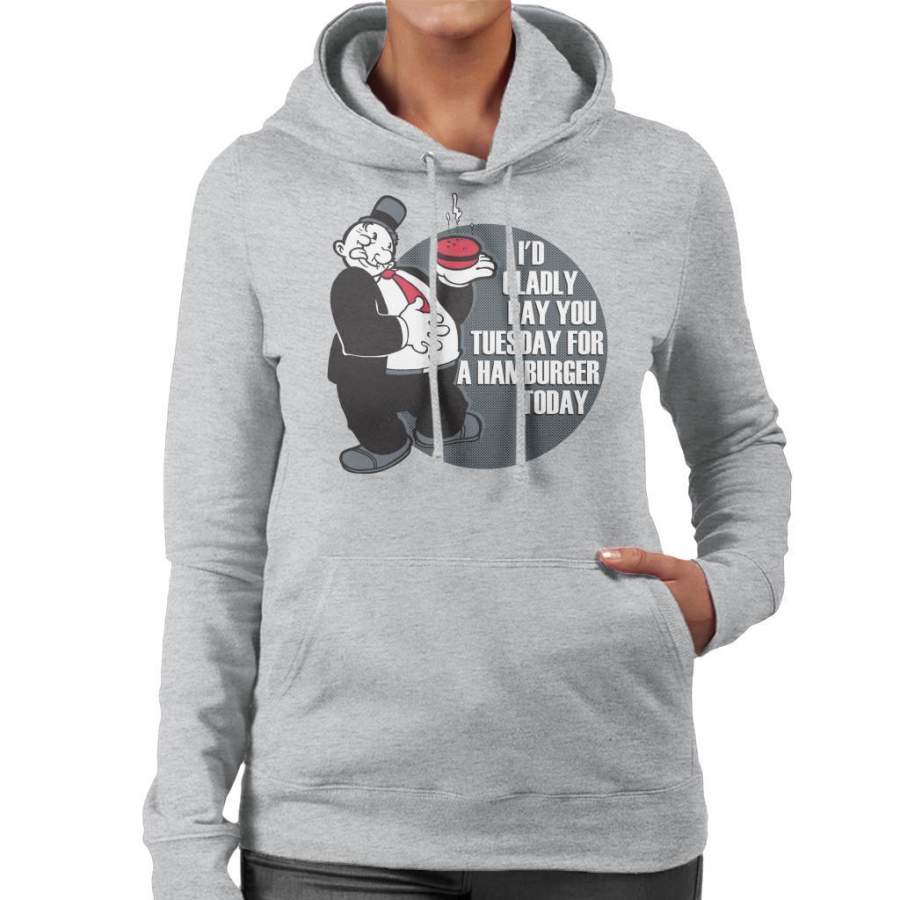 Popeye Wimpy Hamburger Quote Women’s Hooded Sweatshirt T-Shirt