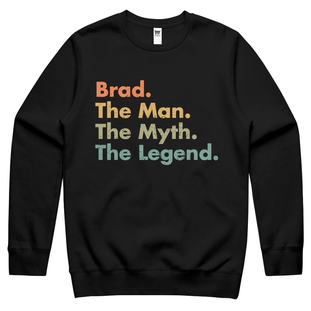 Mens Brad The Man The Myth The Legend Dad Grandpa Father’S Day Gift Crewneck Sweatshirt