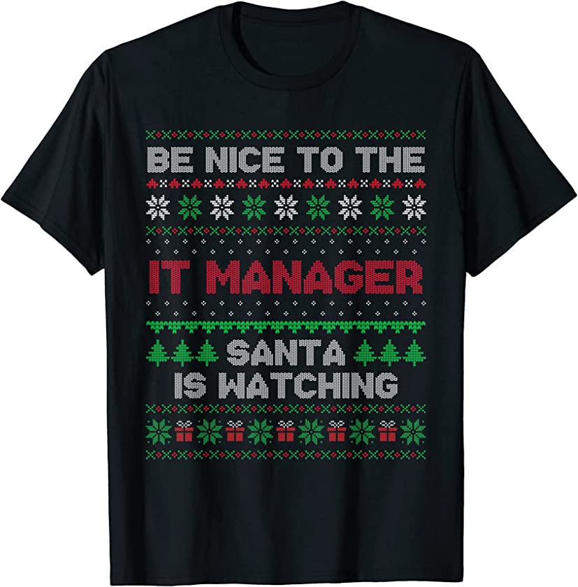 Xmas Gift For IT Manager IT Manager Ugly Christmas T-Shirt