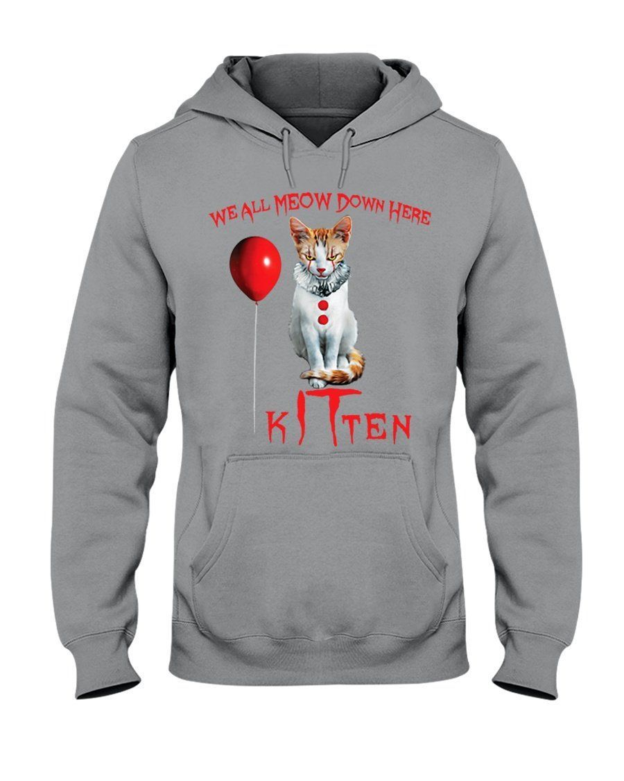 We All Meow Down Here Kitten Great Gift For Cat Lovers Hoodie