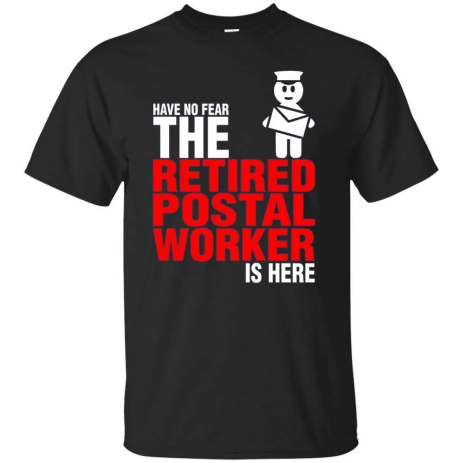 AGR Have No Fear The Retired Postal Worker Tshirt